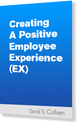 Free E-Book:<br/>Creating a Postive Employee Experience (EX)