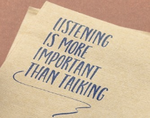 Listening is more important than talking